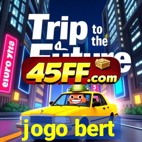 jogo bert